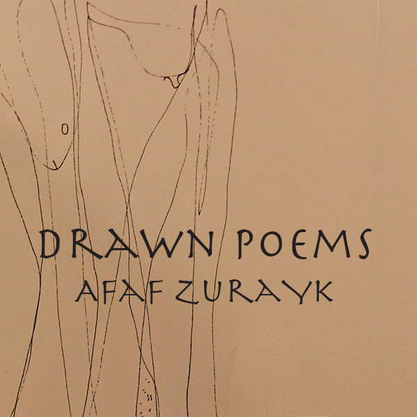 Drawn Poems, Afaf Zurayk